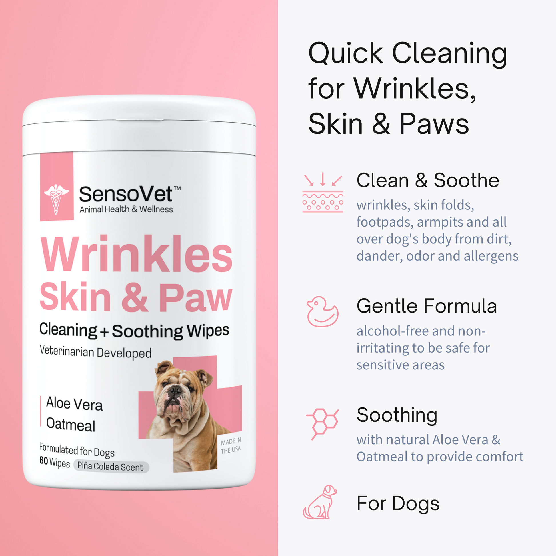 Quick cleaning for wrinkles, skin and paws